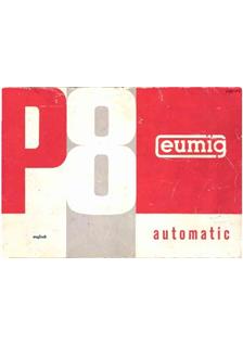 Eumig P 8 Automatic manual. Camera Instructions.